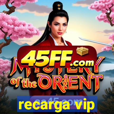 recarga vip